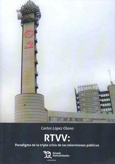 RTVV. Paradigma de la triple crisis de las televisiones públicas