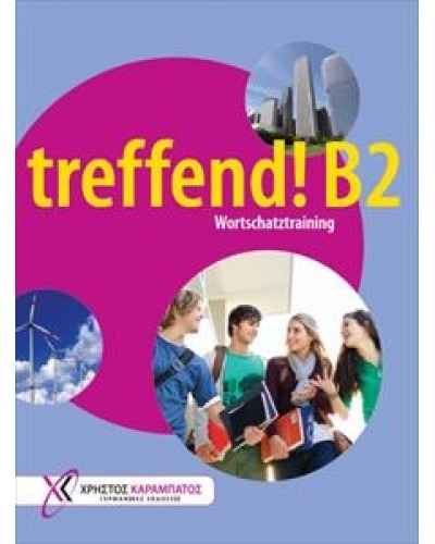 Treffend! B2 Wortschatztraining