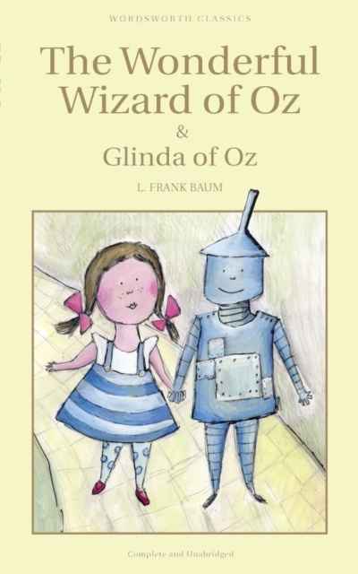 The Wonderful Wizard of Oz + Glinda of Oz