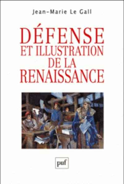 Défense et illustration de la Renaissance