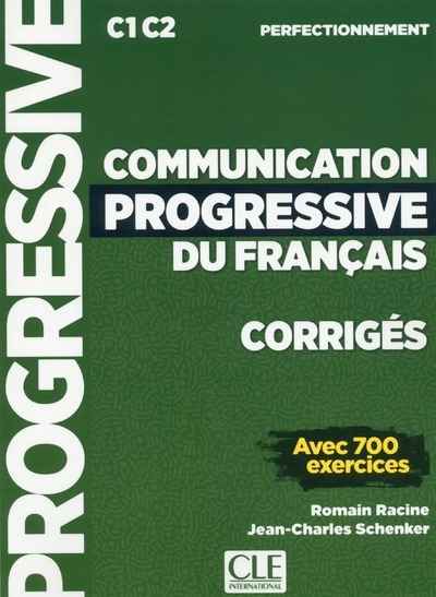 Communication progressive niveau perfectionnement C1-C2 - Corrigés