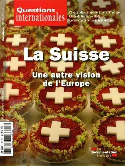 Questions internationales 87 La Suisse