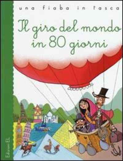 Il giro del mondo in 80 giorni da Jules Verne