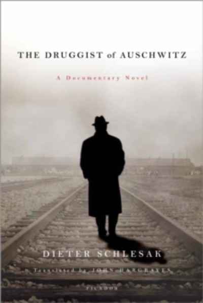 The Druggist of Auschwitz