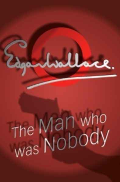The Man who was Nobody