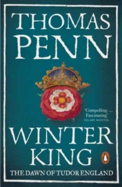 Winter King : The Dawn of Tudor England