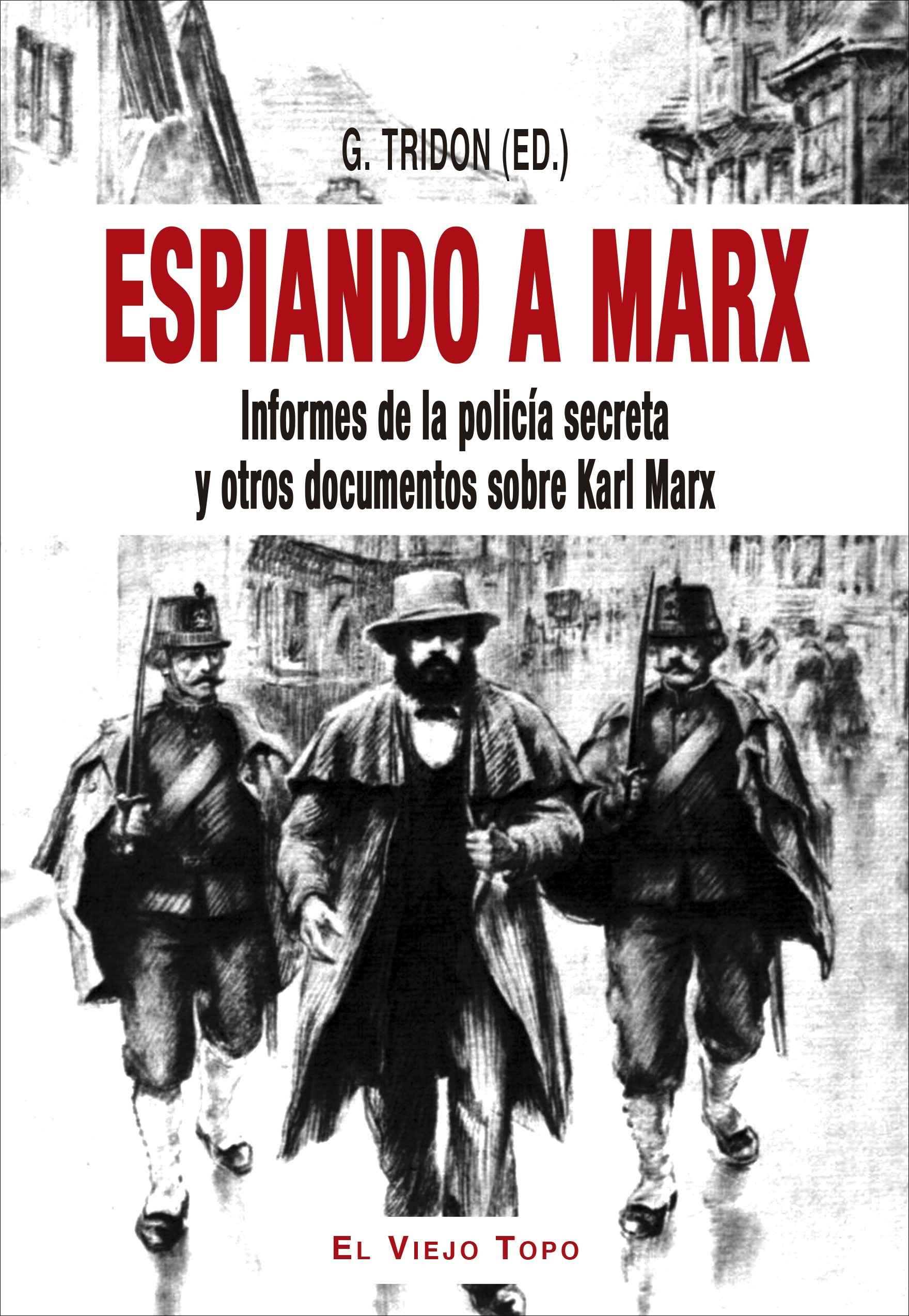 Espiando a Marx