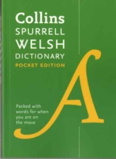 Collins Spurrell Welsh Dictionary Pocket Edition : Trusted Support for Learning, in a Handy Format