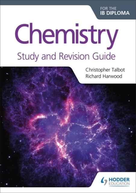 Chemistry for the IB Diploma Study and Revision Guide