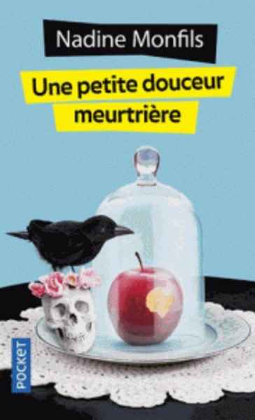 Une petite douceur meurtriere