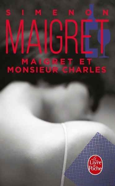 Maigret et monsieur Charles