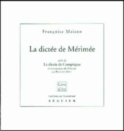 La dictée de Merimée