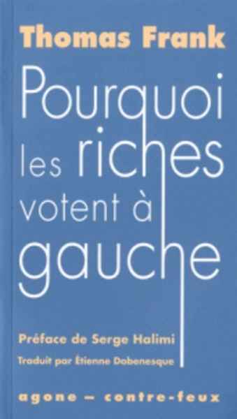 Pourquoi les riches votent à gauche?