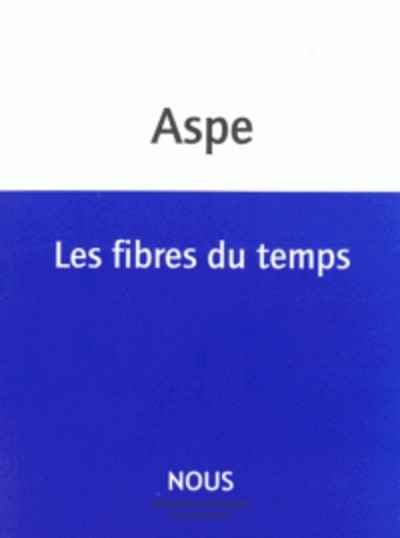 Les fibres du temps