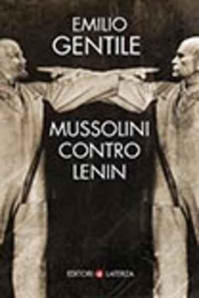 Mussolini contro Lenin