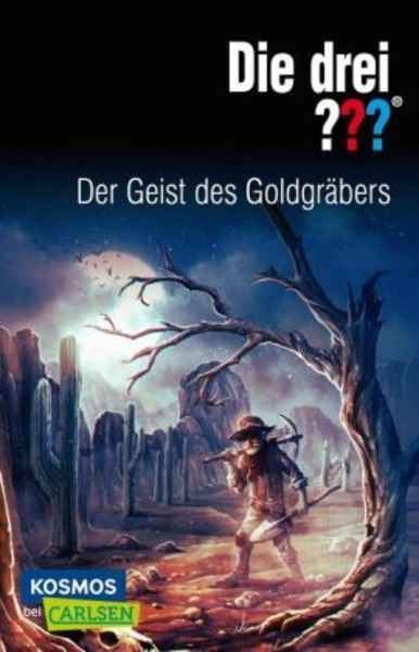 Die drei ??? - Der Geist des Goldgräbers