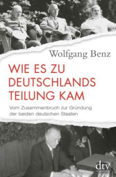 Wie es zu Deutschlands Teilung kam