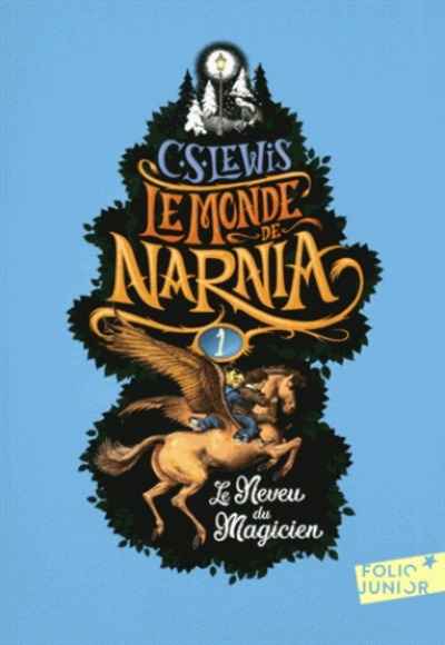 Le Monde de Narnia Tome 1