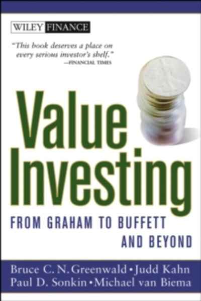 Value Investing : From Graham to Buffett and Beyond