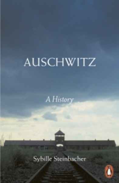 Auschwitz : A History