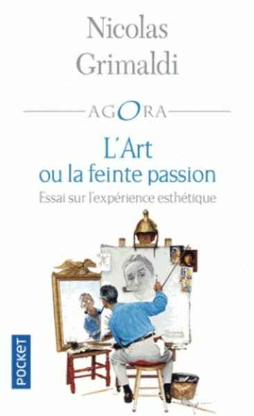 L'art ou la feinte passion