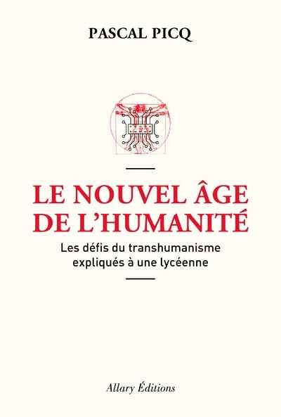 Le Nouvel âge de l'humanité