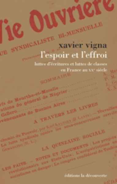 L'espoir et l'effroi. Luttes d'écritures et luttes de classes en France au XXe siècle