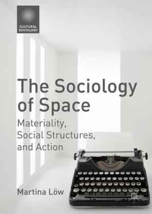 The Sociology of Space