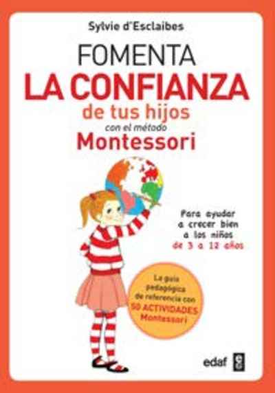 Fomenta la confianza de tus hijos con el método Montessori