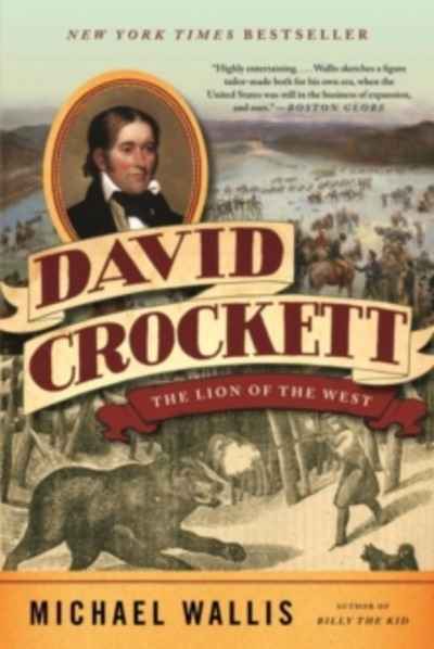 David Crockett : The Lion of the West