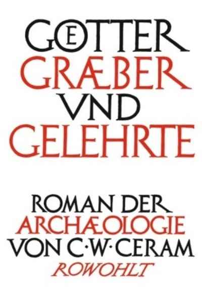 Götter, Gräber und Gelehrte, Jubiläumsausgabe