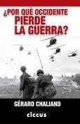 ¿Por qué Occidente pierde la guerra?