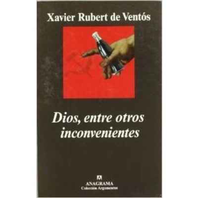 Dios, entre otros inconvenientes