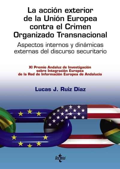 La acción exterior de la Unión Europea contra el Crimen Organizado Transnacional