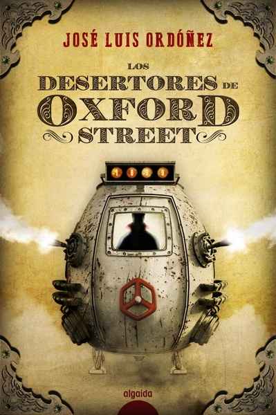 Los desertores de Oxford Street