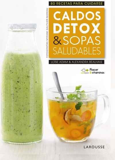 Placer x{0026} vitaminas: Caldos detox x{0026} sopas saludables