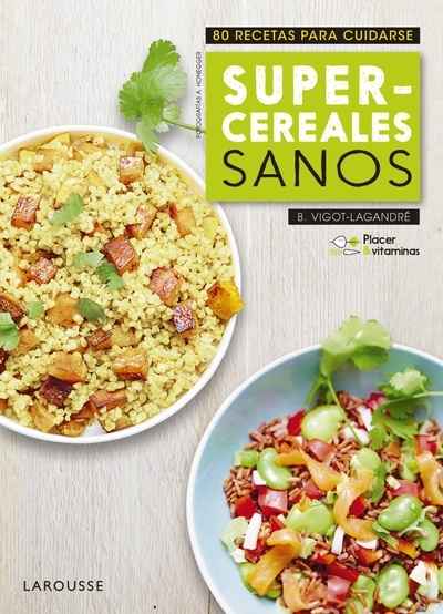 Placer x{0026} vitaminas: Supercereales sanos