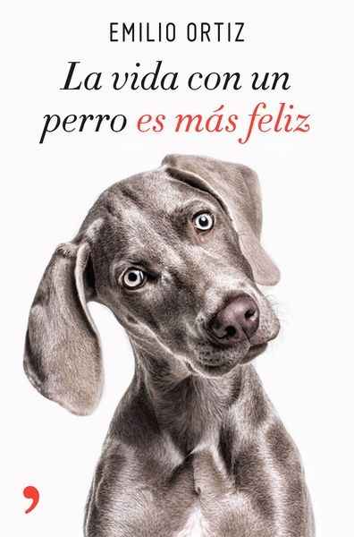 La vida con un perro es más feliz