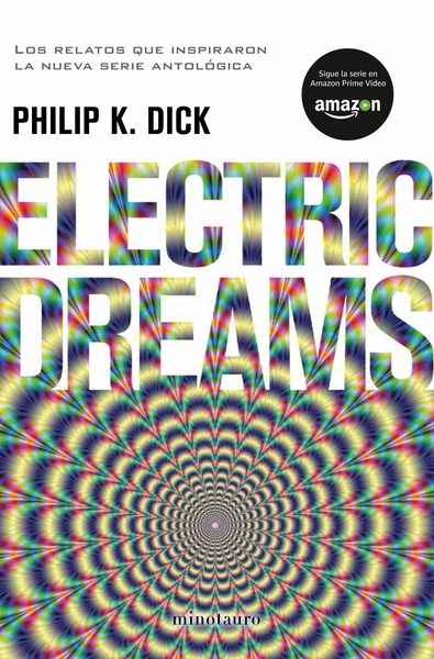Electric Dreams de Philip K. Dick