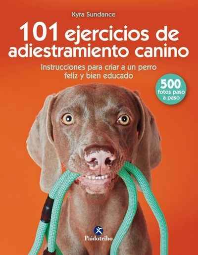 101 ejercicios de entrenamiento canino