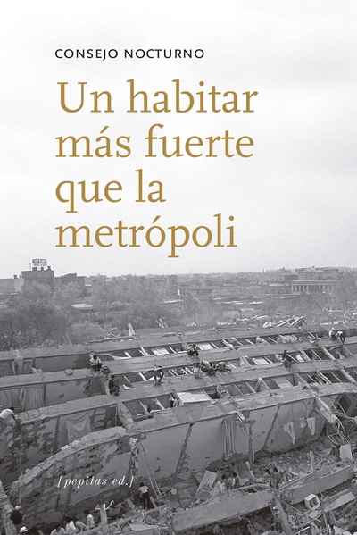 Un habitar más fuerte que la metrópoli