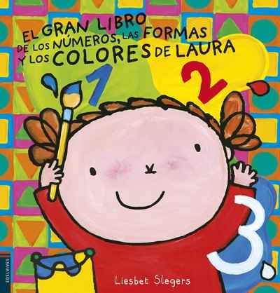 El gran libro de los números, colores y formas de Laura