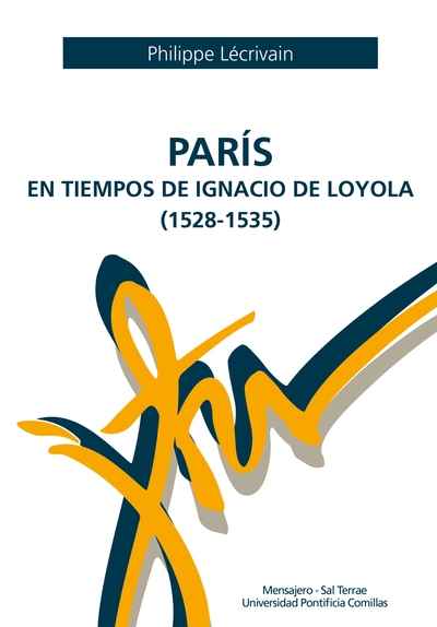 París en tiempos de Ignacio de Loyola (1528-1535)