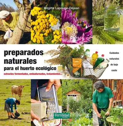 Preparados naturales para el huerto ecológico