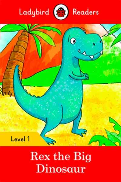 Rex, the Big Dinosaur