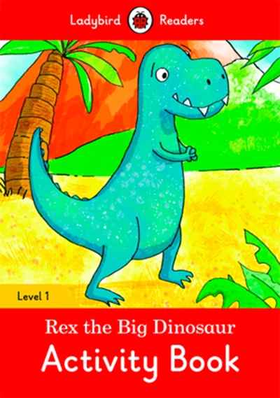 Rex the Big Dinosaur Activity Book