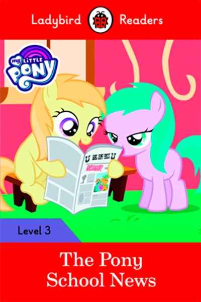 MY LITTLE PONY: THE PONY SCHOOL NEWS (LB)