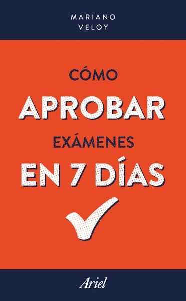 Cómo aprobar exámenes  en 7 días