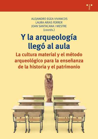 Y la arqueología llegó al aula