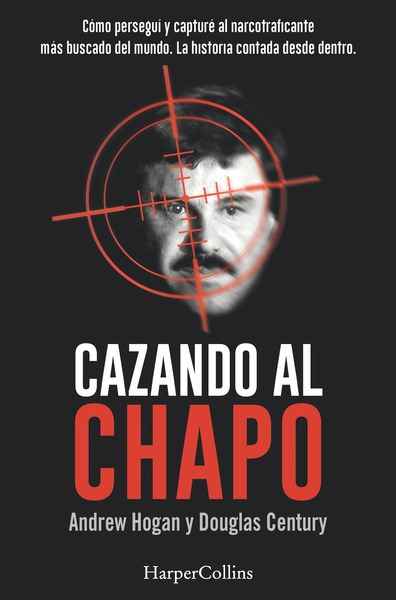 Cazando al Chapo